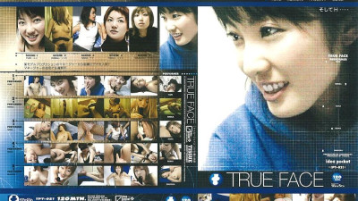 IPT-021 TRUE FACE
